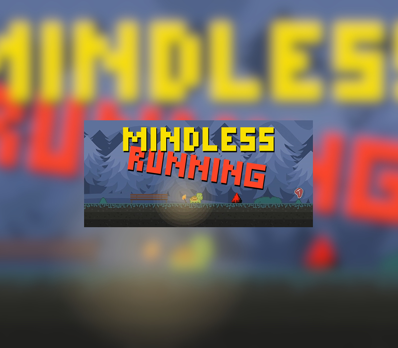 000_202501211457_MindlessRunning800 000_202501211457_MindlessRunning800