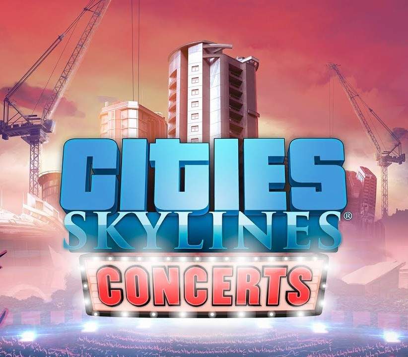 Cities_Skylines_-_Concerts_1_1 Cities_Skylines_-_Concerts_1_1
