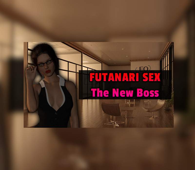 _FutanariSexTheNewBoss800 _FutanariSexTheNewBoss800