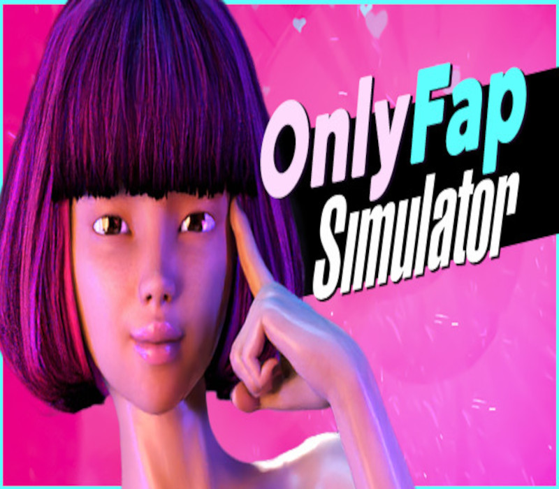 _OnlyFapSimulator111 _OnlyFapSimulator111
