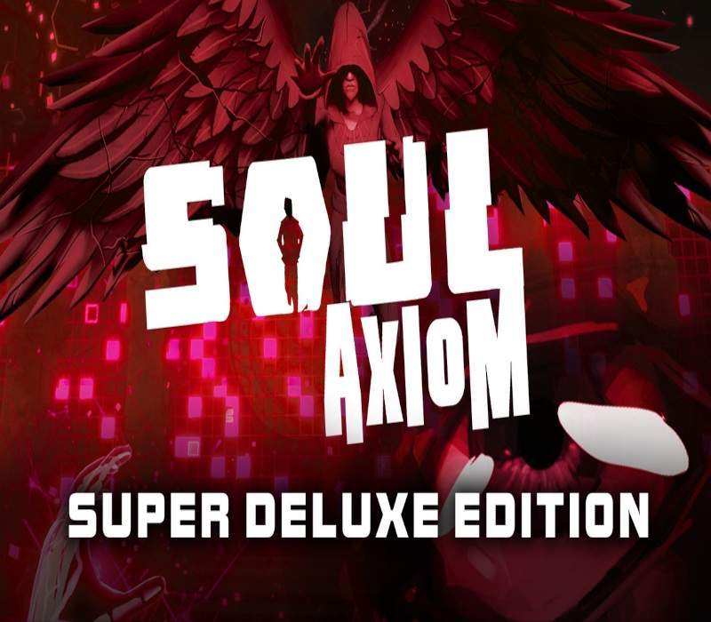 _SoulAxiomSuperDeluxeEdition111 _SoulAxiomSuperDeluxeEdition111