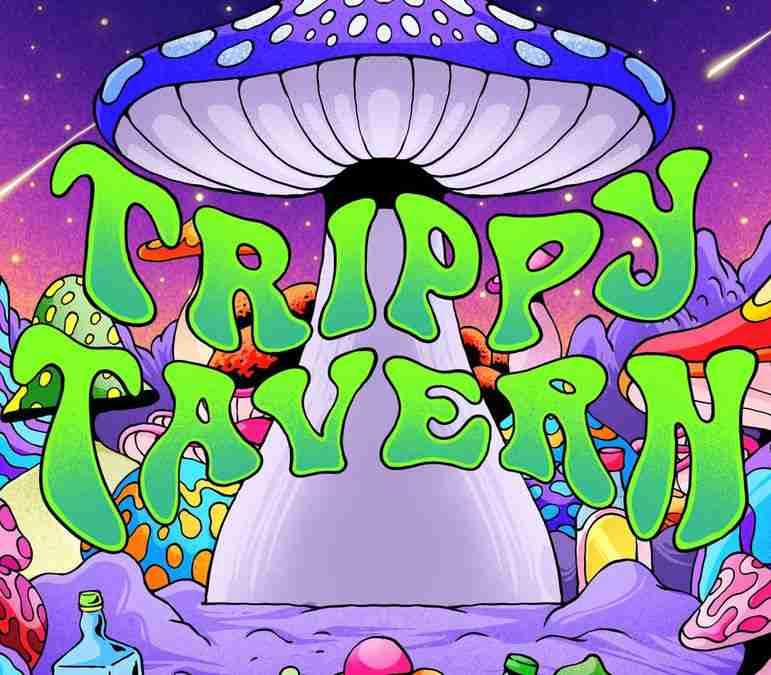 _TrippyTavern800 _TrippyTavern800