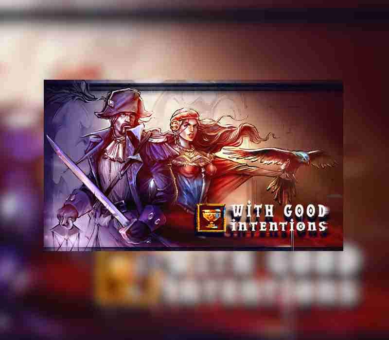 _WithGoodIntentions800